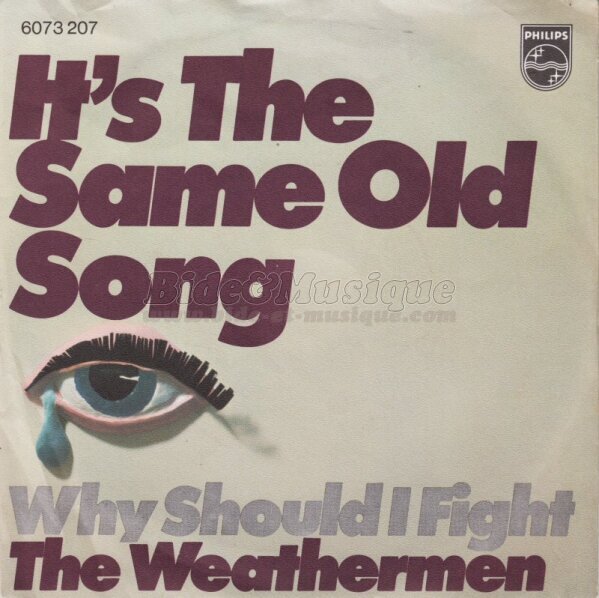 The Weathermen - It's the same old song