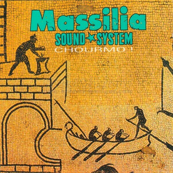 Massilia Sound System - A La Comedia Provençala