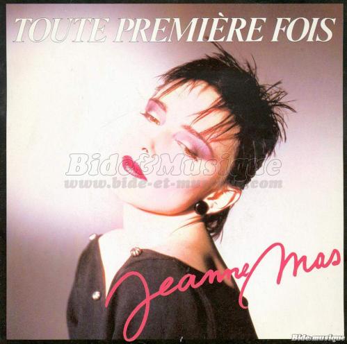 Jeanne Mas - Toute première fois