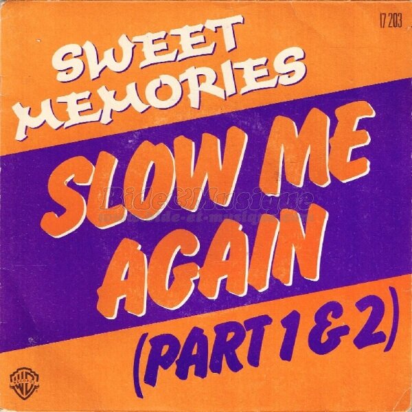 Sweet Memories - Slow me again
