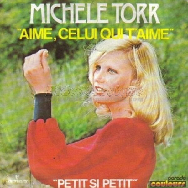 Michèle Torr - Aime celui qui t'aime