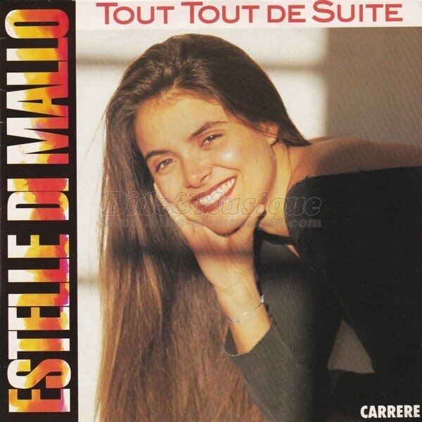 Estelle Di Mallo - Tout tout de suite