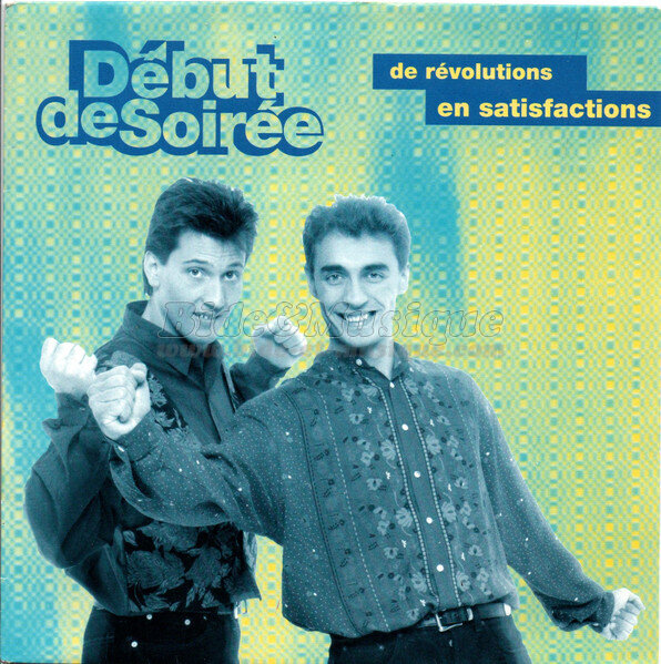 Début de soirée - De révolutions en satisfactions