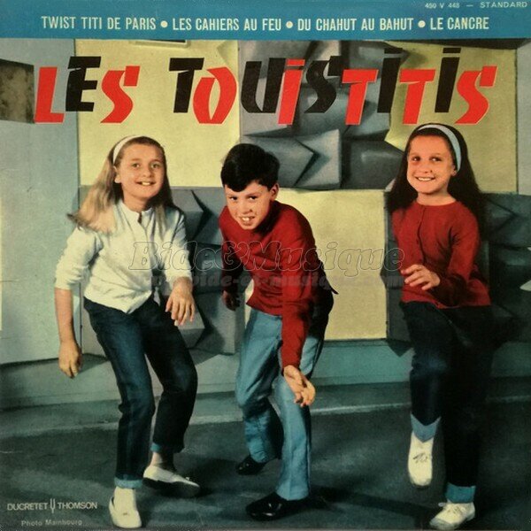 Les Touistitis - Les cahiers au feu