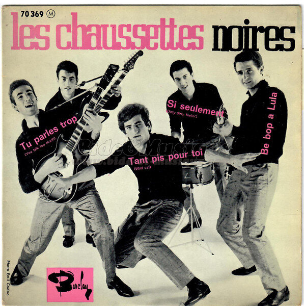 Les Chaussettes Noires - Tu parles trop