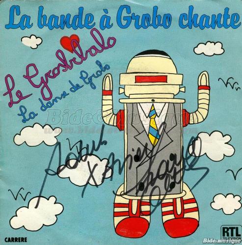 Bande à Grobo, La - RécréaBide