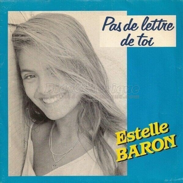 Estelle Baron - Pas de lettre de toi