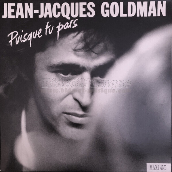 Jean-Jacques Goldman - Puisque tu pars