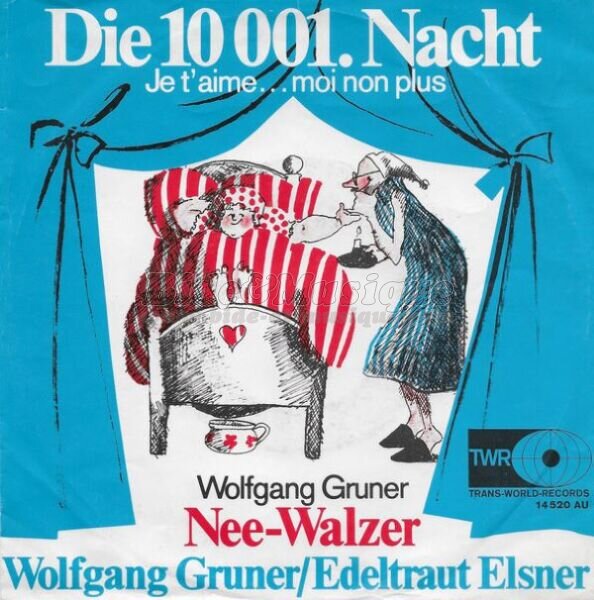 Wolfgang Gruner und Edeltraut Elsner - Die 10 001. nacht