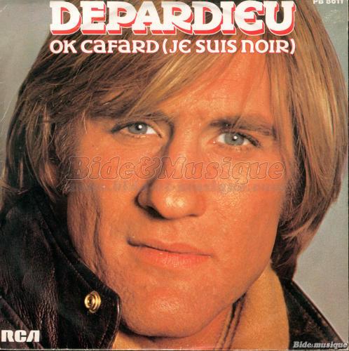 Gérard Depardieu - OK cafard (je suis noir)