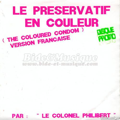 Le Colonel Philibert - Le préservatif en couleur