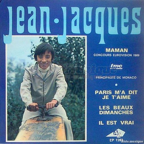Jean-Jacques - Bonne fête Maman !