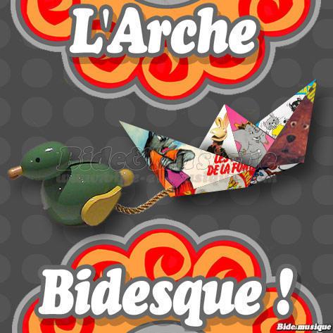 L'Arche bidesque - �mission 08 (Michan canard !)