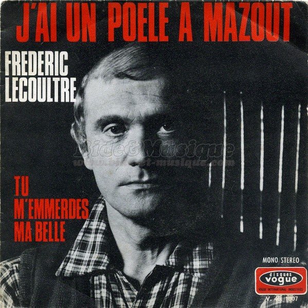 Frédéric Lecoultre - J'ai un poêle à mazout