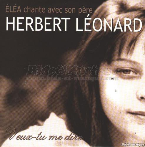 Herbert et El�a L�onard - Veux-tu me dire