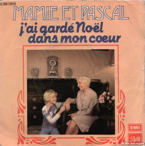 Mamie et Pascal - J'ai gardé Noël dans mon cœur