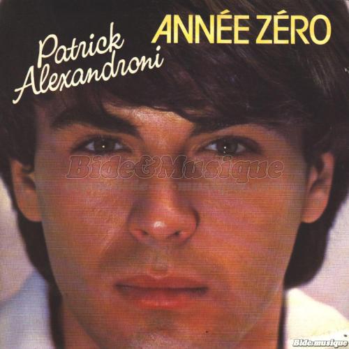 Patrick Alexandroni - Année zéro