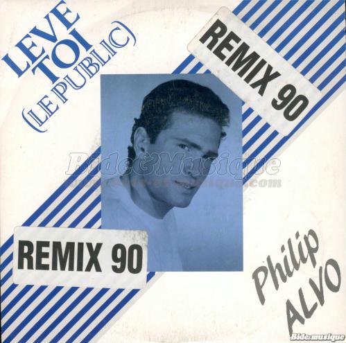 Philip Alvo - L�ve-toi (le public)