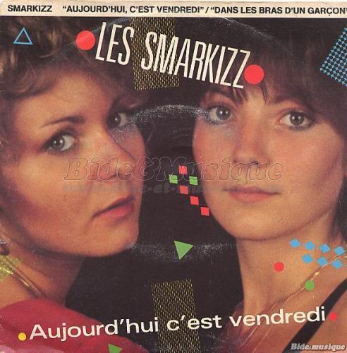 Les Smarkizz - Aujourd'hui c'est vendredi