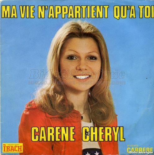 Car�ne Cheryl - Ma vie n'appartient qu'� toi