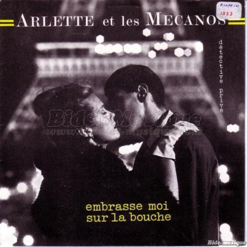 Arlette et les Mécanos - Embrasse-moi sur la bouche