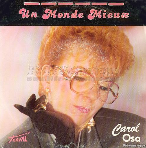 Carol Osa - Inécoutables, Les