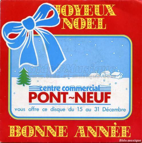 Centre Commercial Pont-Neuf - Spécial Noël
