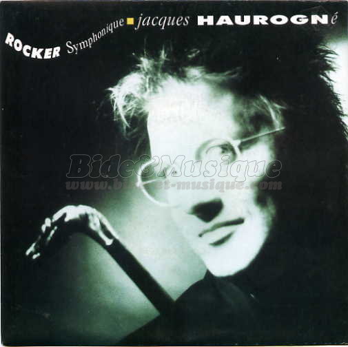Jacques Haurogn� - Rocker symphonique