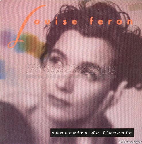 Louise Féron - Souvenirs de l'avenir