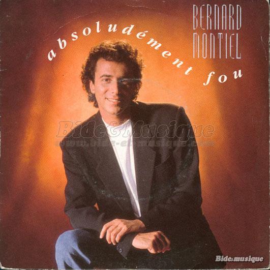 Bernard Montiel - Absoludément fou