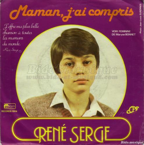 René Serge - Maman j'ai compris