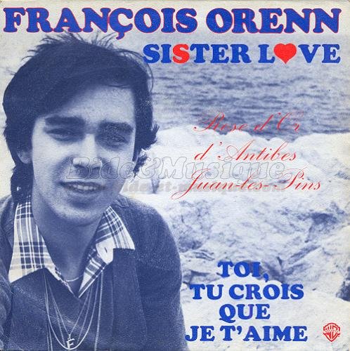 François Orenn - Tu crois que je t'aime