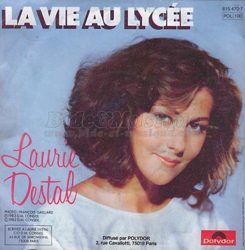 Laurie Destal - La vie au lycée