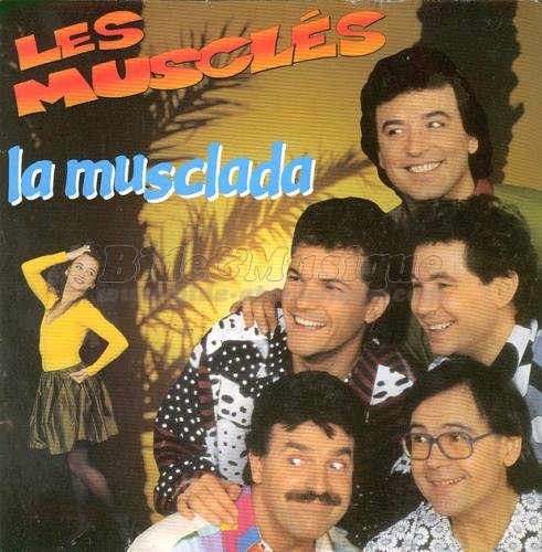 Les Musclés - La Musclada