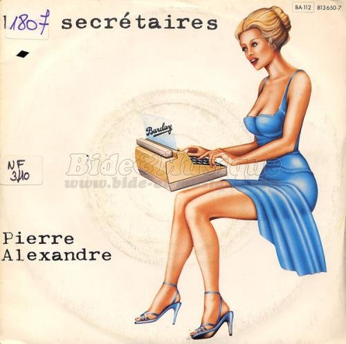 Pierre Alexandre - Les secr�taires