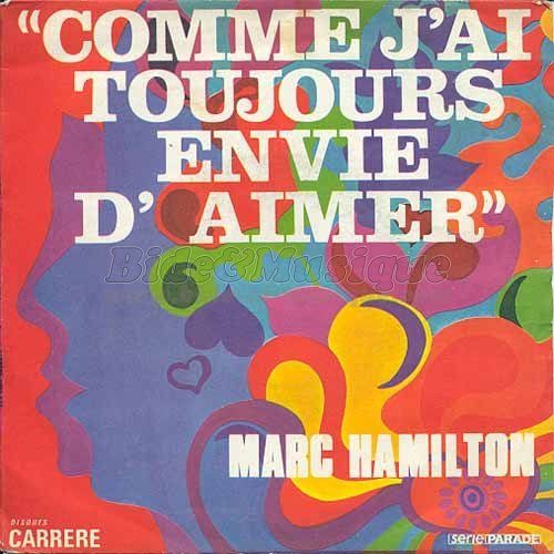 Marc Hamilton - Comme j'ai toujours envie d'aimer