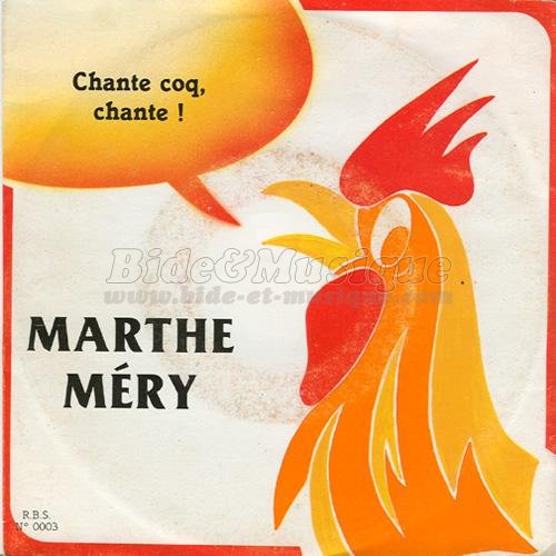 Marthe M�ry - Chante coq chante
