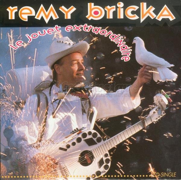 R�my Bricka - Le jouet extraordinaire