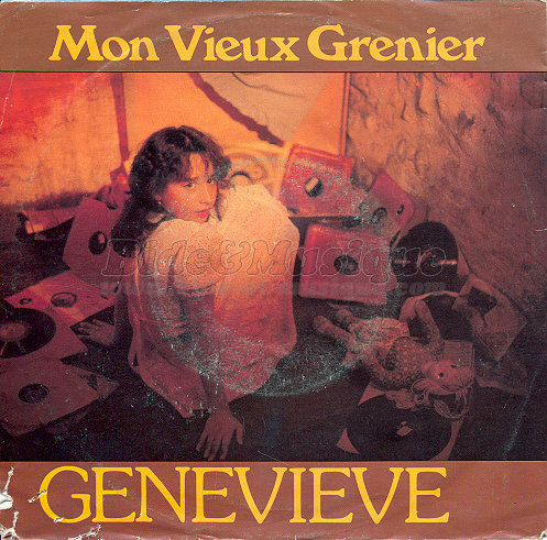 Genevi�ve - Mon vieux grenier