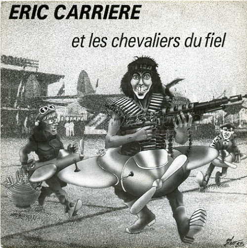 Éric Carrière et les chevaliers du fiel - Il va s'la faire