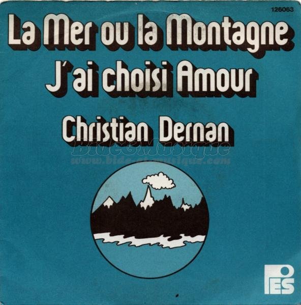 Christian Dernan - La mer ou la montagne