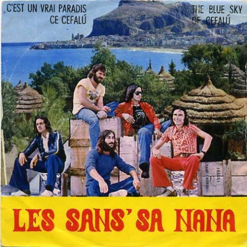 Les Sans' sa nana - C'est un vrai paradis ce Cefal�