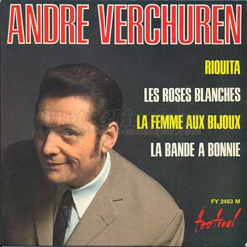 André Verchuren - p'tit bal de Bide et Musique, Le