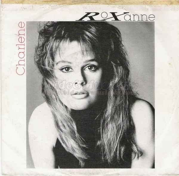 Roxanne - Charlene