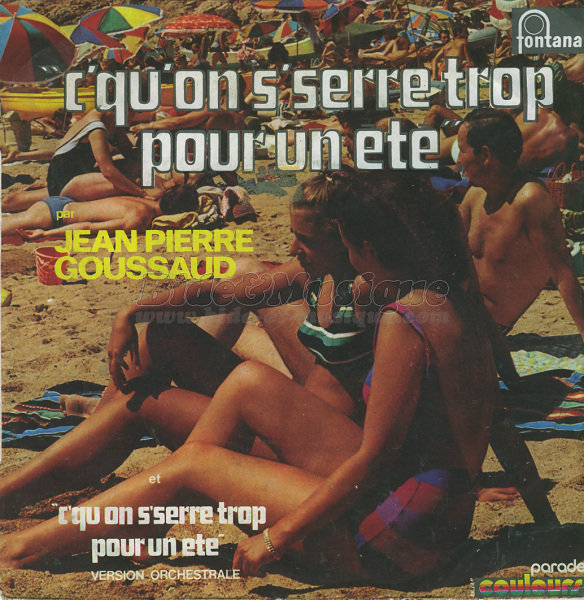 Jean-Pierre Goussaud - C'qu'on s'serre trop pour un été