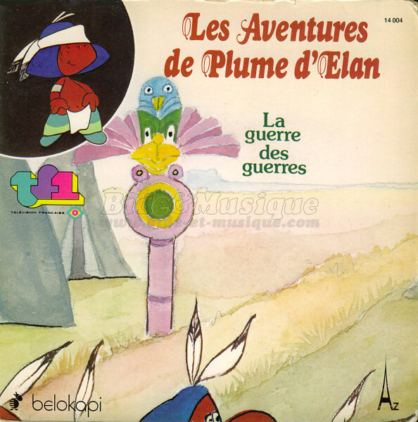 Les Aventures de Plume d'�lan - La guerre des guerres (face A)