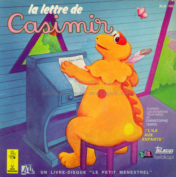 Casimir et l'�le aux Enfants - La lettre de Casimir (face A : Le pays de Casimir)