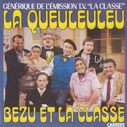 Bézu et la Classe - La queuleuleu