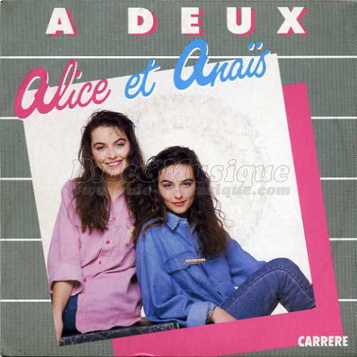 Alice et Anaïs - �€ deux