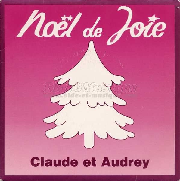 Claude et Audrey - Noël de joie